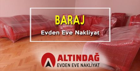 Baraj Evden Eve Nakliyat