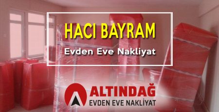 hacı bayram evden eve nakliyat